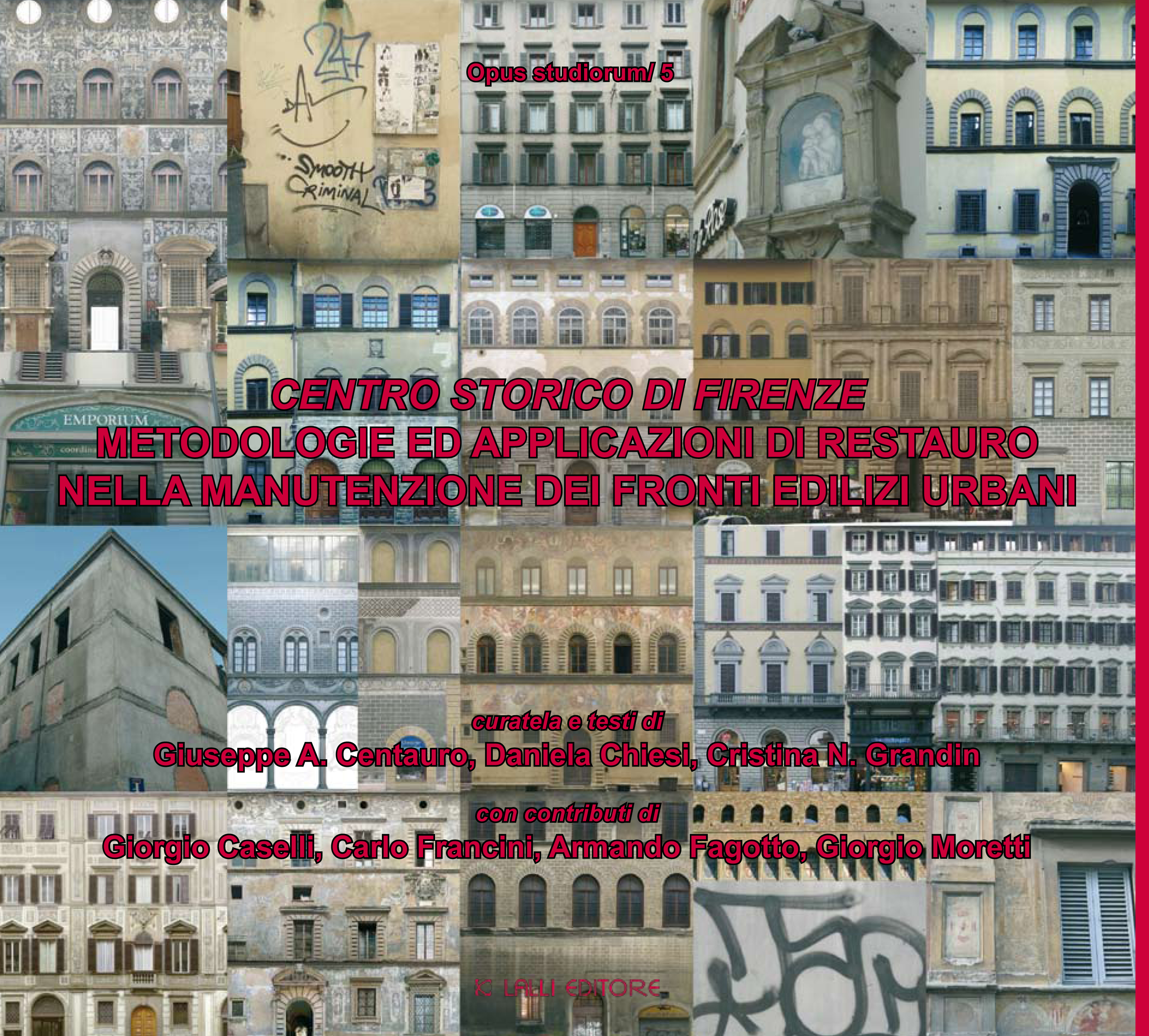 Annexe Centro Storico di Firenze. Metodologie ed applicazioni di restauro nella manutenzione dei fronti edilizi urbani.jpg